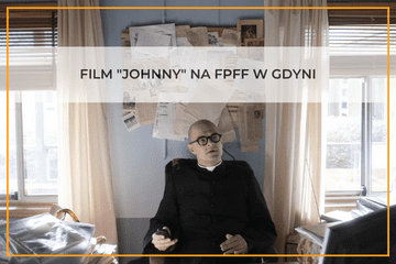 Przedpremiera filmu “Johnny” już od 12 września