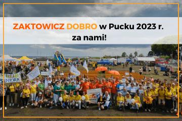 30 lipca odbyła się 7 edycja “Zaktowicz Dobro” w Pucku